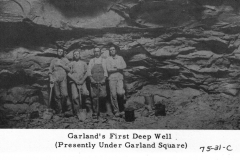 Garland's First Deep Well (presently under Garland square)
