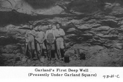 Garland's First Deep Well (presently under Garland square)