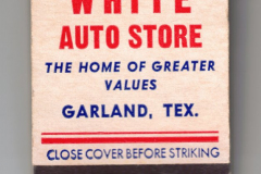Matchbook "White Auto Store The Home of Greater Values Garland Tex"